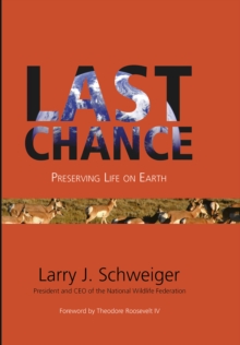 Last Chance : Preserving Life in Earth