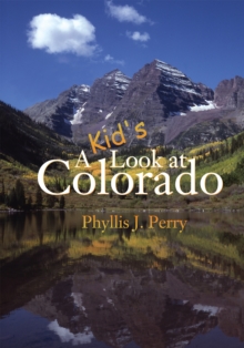 A Kid's Look at Colorado