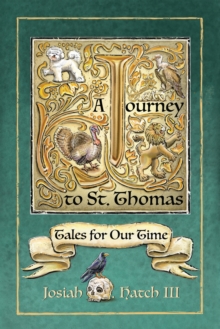 Journey to St. Thomas : Tales for Our Time