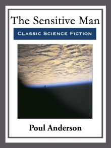 The Sensitive Man : With Linked Table of Contents