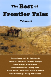 Best Of Frontier Tales : The Best Of Frontier Tales, #5