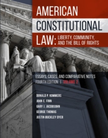 American Constitutional Law : Liberty, Community, and the Bill of Rights, Paperback / softback Book American Constitutional Law : Liberty, Community, and the Bill of Rights, Paperback / softback Book