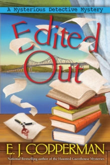 Edited Out : A Mysterious Detective Mystery, Paperback / softback Book Edited Out : A Mysterious Detective Mystery, Paperback / softback Book