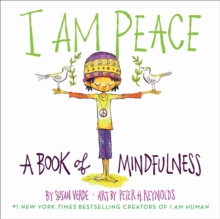 I Am Peace : A Book of Mindfulness