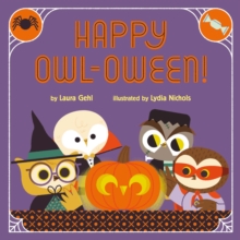 Happy Owl-oween! : A Halloween Story