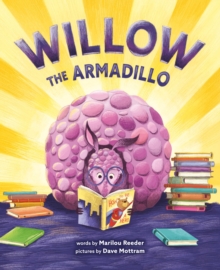 Willow the Armadillo