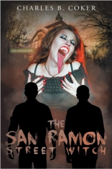 The San Ramon Street Witch