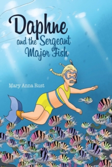 DAPHNE and the SERGEANT MAJOR FISH