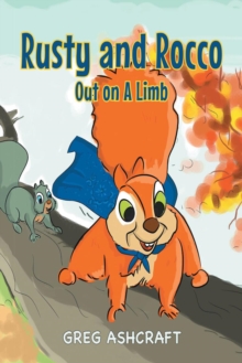 Rusty and Rocco Out on A Limb