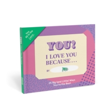 Knock Knock I Love You Because  Book Fill in the Love Fill-in-the-Blank Book & Gift Journal