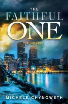 The Faithful One : A Novel