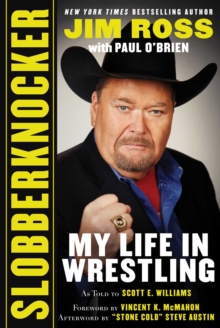 Slobberknocker : My Life in Wrestling