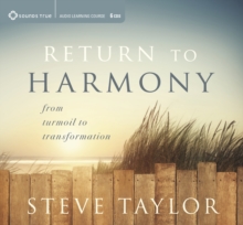Return to Harmony : From Turmoil to Transformation, CD-Audio Book Return to Harmony : From Turmoil to Transformation, CD-Audio Book