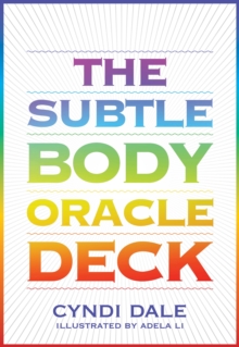 The Subtle Body Oracle Deck and Guidebook