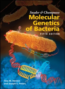 Snyder and Champness Molecular Genetics of Bacteria