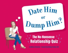 Date Him or Dump Him?