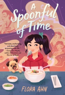 Spoonful of Time : A Novel