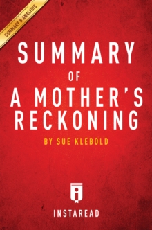 Summary of A Mother's Reckoning : by Sue Klebold | Includes Analysis