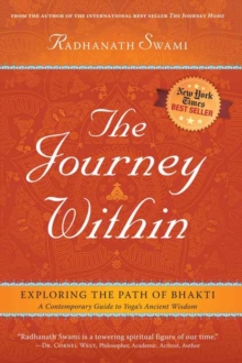 Journey Within : Exploring the Path of Bhakti, Paperback / softback Book Journey Within : Exploring the Path of Bhakti, Paperback / softback Book