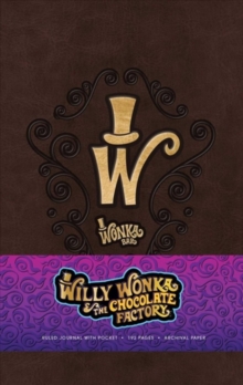 The Willy Wonka Hardcover Ruled Journal, Notebook / blank book Book The Willy Wonka Hardcover Ruled Journal, Notebook / blank book Book