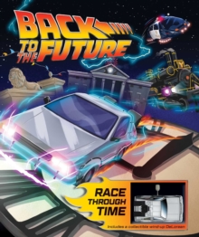 Back to the Future: Race Through Time, Hardback Book Back to the Future: Race Through Time, Hardback Book