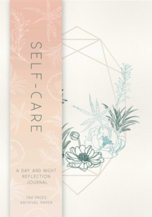 Self-Care : A Day and Night Reflection Journal