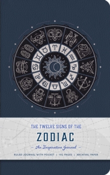 The Twelve Signs of the Zodiac Hardcover Ruled Journal, Hardback Book The Twelve Signs of the Zodiac Hardcover Ruled Journal, Hardback Book