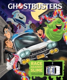 Ghostbusters Ectomobile : Race Against Slime, Hardback Book Ghostbusters Ectomobile : Race Against Slime, Hardback Book