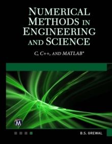 Numerical Methods in Engineering and Science : (C, C++, and MATLAB)