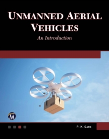 Unmanned Aerial Vehicles : An Introduction