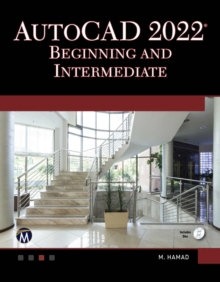 AutoCAD 2022 Beginning and Intermediate