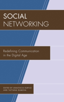 Bloomsbury Publishing (Usa) Social Networking , Redefining Communication In The Digital Age