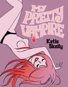 My Pretty Vampire, Hardback Book My Pretty Vampire, Hardback Book