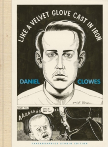 Original Art: Daniel Clowes (the Fantagraphics Studio Edition), Hardback Book Original Art: Daniel Clowes (the Fantagraphics Studio Edition), Hardback Book