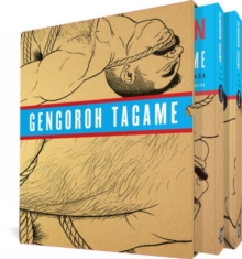 The Passion Of Gengoroh Tagame: Master Of Gay Erotic Manga: Vols. 1 & 2