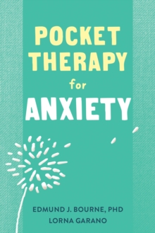 The Pocket Therapy For Anxiety : Quick CBT Skills To Find Calm