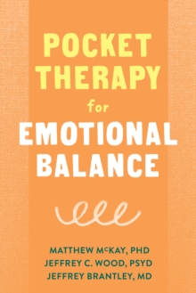 Pocket Therapy for Emotional Balance : Quick DBT Skills to Manage Intense Emotions