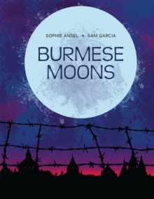 Burmese Moons, Hardback Book Burmese Moons, Hardback Book