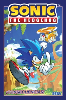 Sonic the Hedgehog, Vol. 1: Consecuencias! (Sonic The Hedgehog, Vol 1: Fallout!  Spanish Edition) : Spanish Edition