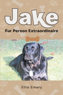 Jake : Fur Person Extraordinaire