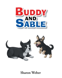 Buddy and Sable