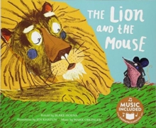 The Lion and the Mouse, Paperback / softback Book The Lion and the Mouse, Paperback / softback Book