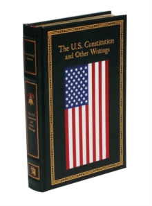 The U.S. Constitution and Other Writings, Leather / fine binding Book The U.S. Constitution and Other Writings, Leather / fine binding Book