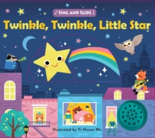Sing and Slide: Twinkle Twinkle Little Star, Board book Book Sing and Slide: Twinkle Twinkle Little Star, Board book Book