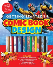 Getting Started in Comic Book Design, Mixed media product Book Getting Started in Comic Book Design, Mixed media product Book