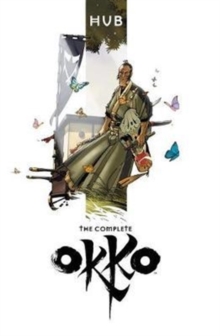 The Complete Okko, Paperback / softback Book The Complete Okko, Paperback / softback Book