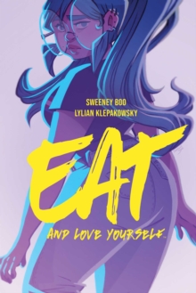 Eat, and Love Yourself