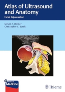 Atlas Of Ultrasound And Anatomy : Facial Rejuvenation