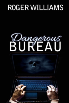 Dangerous Bureau