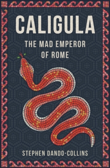 Turner Publishing Company Caligula , The Mad Emperor Of Rome